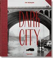 DARK CITY. REAL LOS ANGELES NOIR DARK CITY. REAL LOS ANGELES NOIR