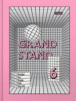 Grand Stand 6 Grand Stand 6