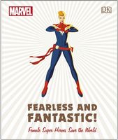 Marvel Fearless and Fantastic! Female Super Heroes Save the World Marvel Fearless and Fantastic! Female Super Heroes Save the World