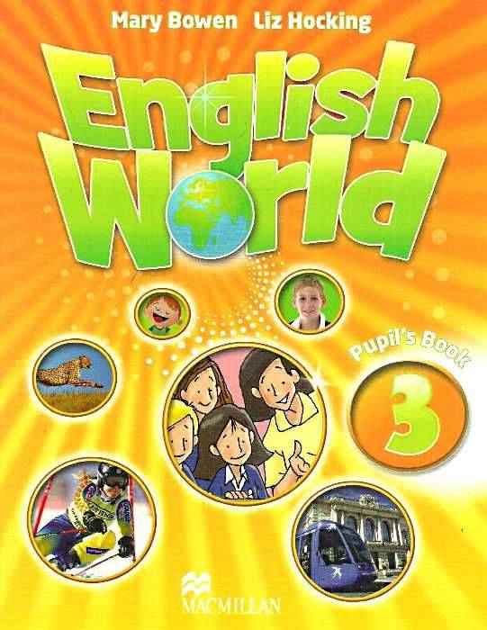 Підручник Англійська мова Поглиблений English World Pupil's Book 3 клас НУШ Авт: Mary Bowen, Liz Hocking Вид-во: Macmillan Підручник Англійська мова Поглиблений English World Pupil's Book 3 клас НУШ Авт: Mary Bowen, Liz Hocking Вид-во: Macmillan