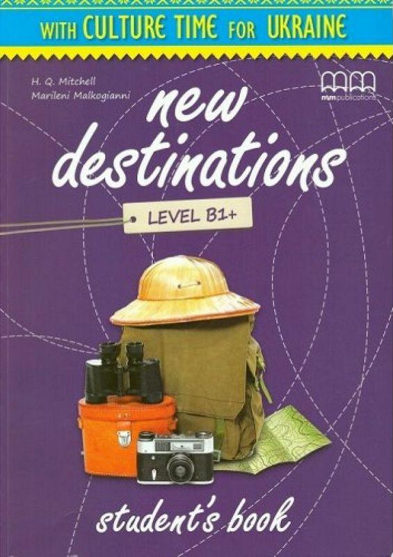 Підручник Англійська мова 10 клас Поглиблений New Destinations Level B1+ Students Book Mitchell H.Q. MM Publications - фото 1