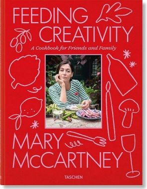 Mary McCartney. Feeding Creativity Mary McCartney. Feeding Creativity