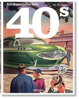 All-American Ads of the 40s All-American Ads of the 40s - Інформаційні технології