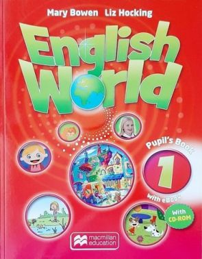 Підручник Англійська мова 1 клас Поглиблений English World 1 Pupil's Book Mary Bowen, Liz Hocking Macmillan Підручник Англійська мова 1 клас Поглиблений English World 1 Pupil's Book Mary Bowen, Liz Hocking Macmillan