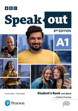 Speak Out 3rd Edition A1 Student's Book and eBook with Online Practice Авт: Frances Eales Steve Oakes Вид-во: Pearson Speak Out 3rd Edition A1 Student's Book and eBook with Online Practice Авт: Frances Eales Steve Oakes Вид-во: Pearson