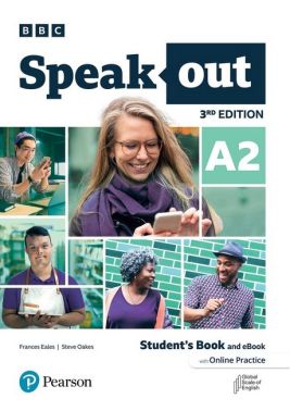 Speak Out 3rd Edition A2 Student's Book and eBook with Online Practice Авт: Frances Eales Steve Oakes Вид-во: Pearson Speak Out 3rd Edition A2 Student's Book and eBook with Online Practice Авт: Frances Eales Steve Oakes Вид-во: Pearson