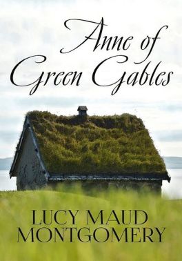 Anne Of Green Gables Авт: Lucy Maud Montgomery Вид-во: Андронум