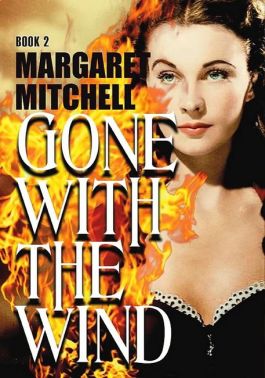 Gone with the Wind Book 2 (Parts 4–5) Авт: Margaret Mitchell Вид-во: Андронум Gone with the Wind Book 2 (Parts 4–5) Авт: Margaret Mitchell Вид-во: Андронум