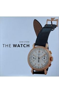 The Watch Авт: Gene Stone Вид-во: Abrams