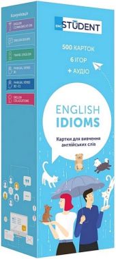 English Idioms Картки для вивчення англійських слів Вид-во: English Student English Idioms Картки для вивчення англійських слів Вид-во: English Student