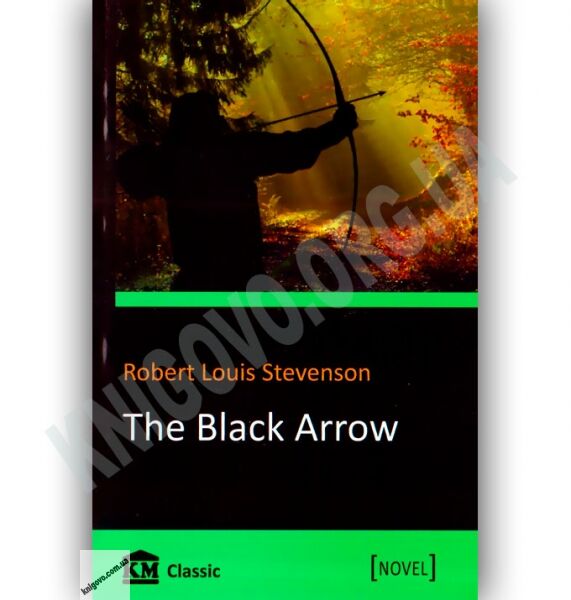 KM Classic The Black Arrow by Robert Louis Stevenson - фото 1