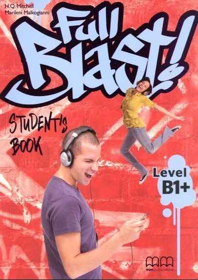 Підручник Full Blast! Level B1+ Англійська мова Students Book Mitchell H.Q. MM Publications - фото 1