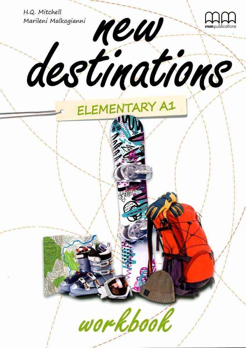 Робочий зошит New Destinations Elementary A1 WB Mitchell H.Q. Marileni Malkogianni MM Publications