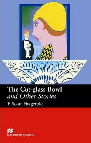 Підручник Upper Intermediate Level Cut Glass Bowl & Other Stories, The F. Scott Fitzgerald Macmillan - фото 1