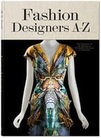 Fashion Designers A-Z Taschen - Життя Видатних Людей