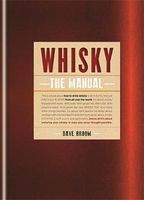 Whisky: The Manual Whisky: The Manual - Культура та Мистецтво