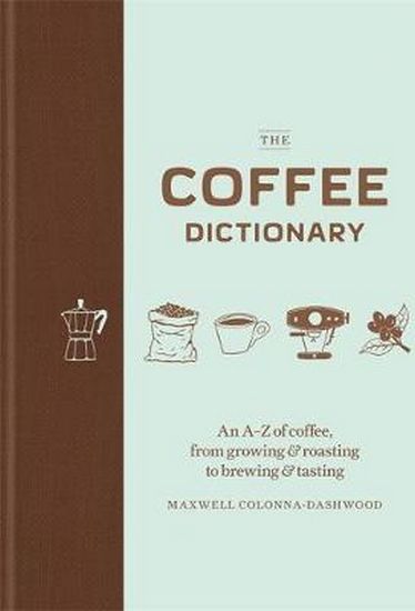 The Coffee Dictionary - фото 1