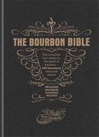 The Bourbon Bible The Bourbon Bible - Культура та Мистецтво