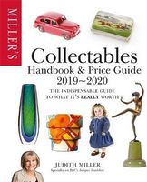 Miller's Collectables Handbook & Price Guide 2019–2020 Miller's Collectables Handbook & Price Guide 2019–2020 - Культура та Мистецтво