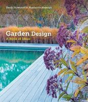 Garden Design, A Book of Ideas HB Garden Design, A Book of Ideas HB - Культура та Мистецтво