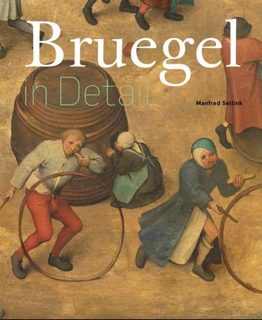 Bruegel in Detail The Portable Edition - фото 1