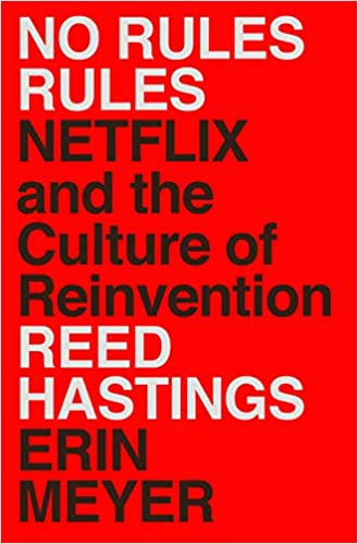 No Rules Rules: Netflix and the Culture of Reinvention - фото 1
