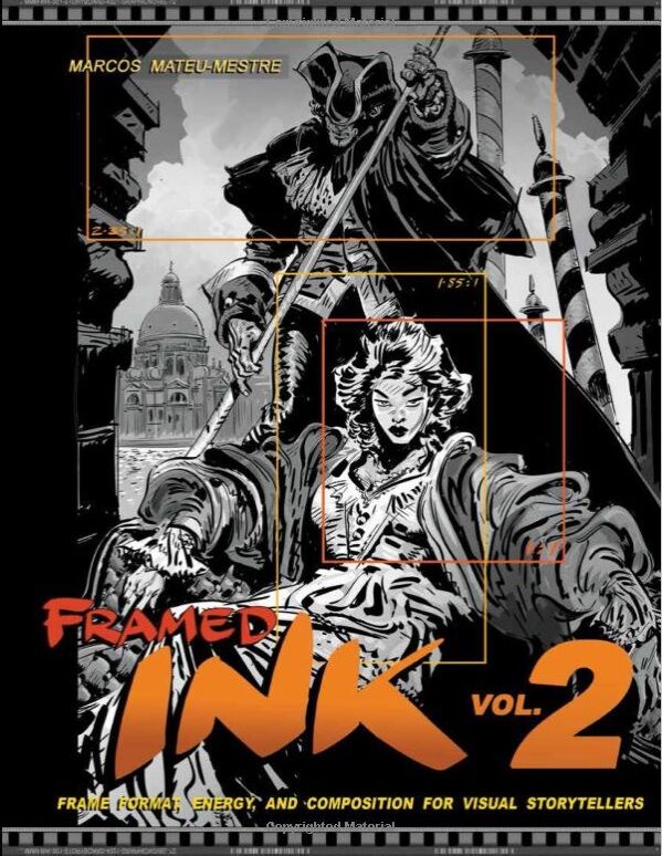 Framed Ink 2: Frame Format, Energy, and Composition for Visual Storytellers - фото 1