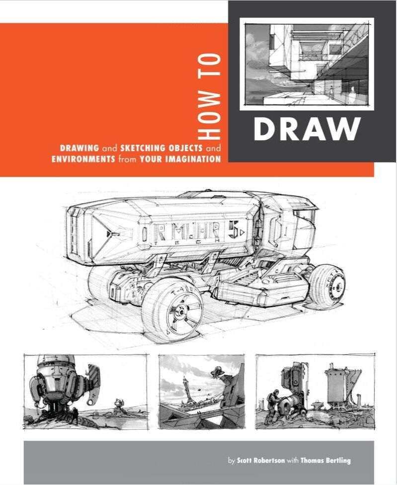 How To Draw: Drawing And Sketching Objects And Environments From Your Imagination - фото 1