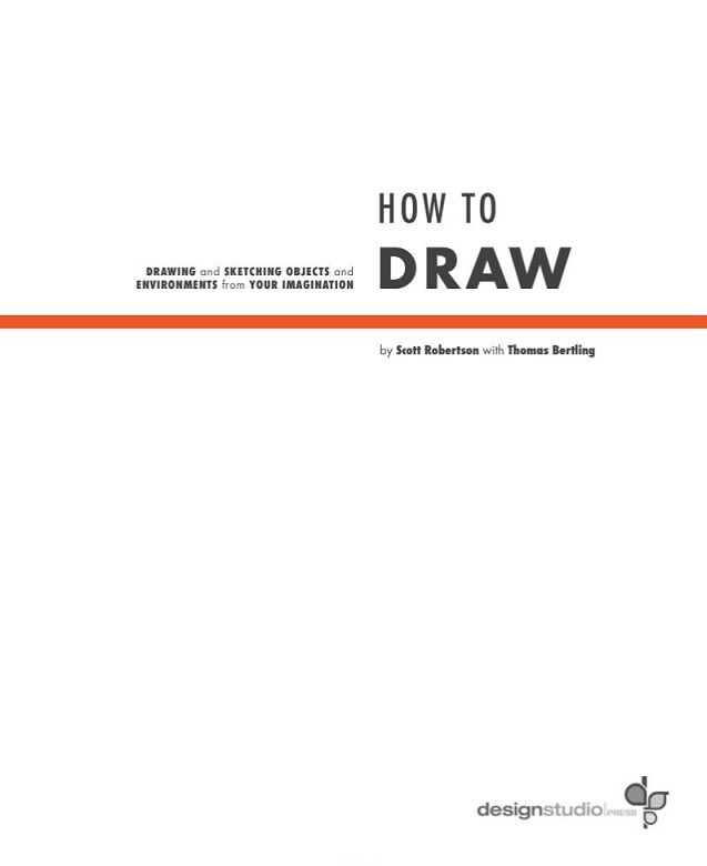How To Draw: Drawing And Sketching Objects And Environments From Your Imagination - фото 3