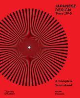 Japanese Design Since 1945: A Complete Sourcebook