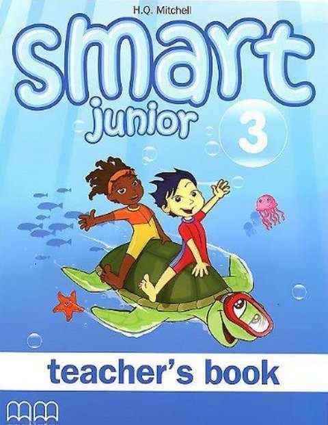 Книга для вчителя Англійська мова Teacher's Book Smart Junior Поглиблений 2 клас НУШ Авт: Mitchell H.Q. Вид-во: MM Publications Книга для вчителя Англійська мова Teacher's Book Smart Junior Поглиблений 2 клас НУШ Авт: Mitchell H.Q. Вид-во: MM Publications - Вивчаємо Англійську