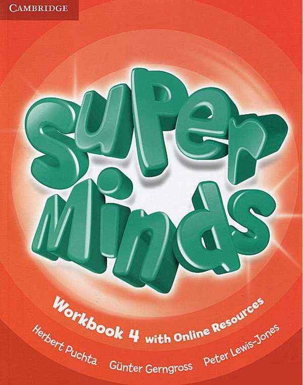 Робочий зошит Англійська мова Super Minds 4 клас Нова програма Авт: Herbert Puchta Gunter Gerngross Peter Lewis-Jones Вид-во: Cambridge Робочий зошит Англійська мова Super Minds 4 клас Нова програма Авт: Herbert Puchta Gunter Gerngross Peter Lewis-Jones Вид-во: Cambridge