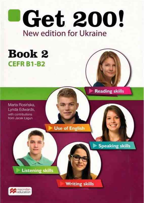 Підготовка до іспитів з англійської мови ЗНО Get 200! Book 2 new edition Marta Rosinska Macmillan Підготовка до іспитів з англійської мови ЗНО Get 200! Book 2 new edition Marta Rosinska Macmillan