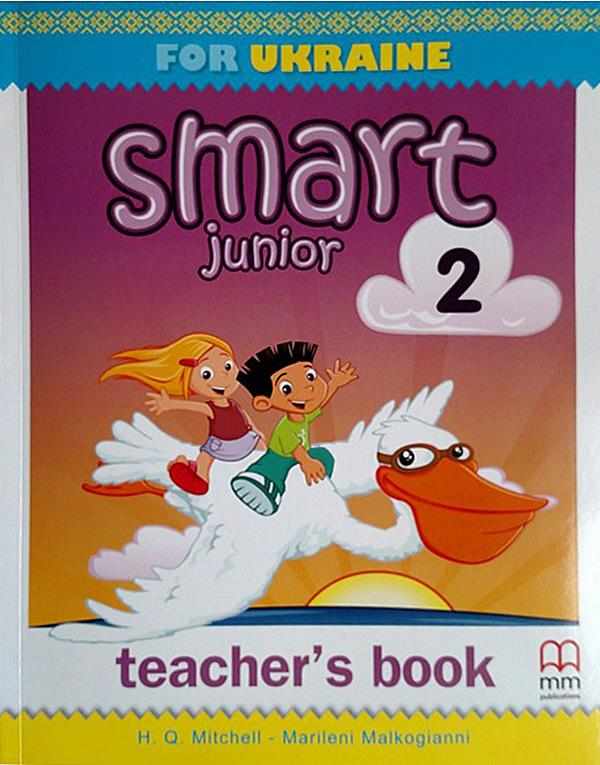 Книга для вчителя Англійська мова Teacher's Book Smart Junior 2 клас НУШ Авт: Mitchell H.Q. Marileni Malkogianni Вид-во: MM Publications Книга для вчителя Англійська мова Teacher's Book Smart Junior 2 клас НУШ Авт: Mitchell H.Q. Marileni Malkogianni Вид-во: MM Publications