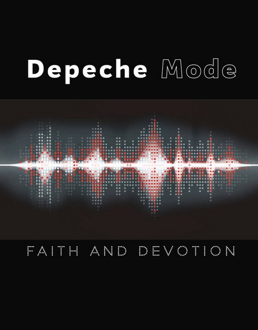 Depeche Mode. Faith & Devotion - фото 2