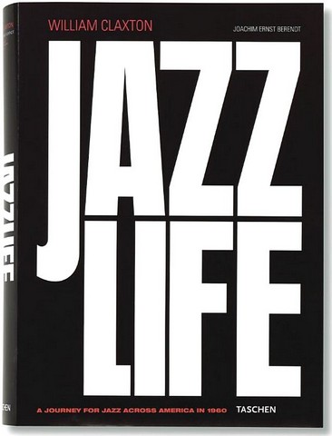 William Claxton. Jazzlife - фото 1