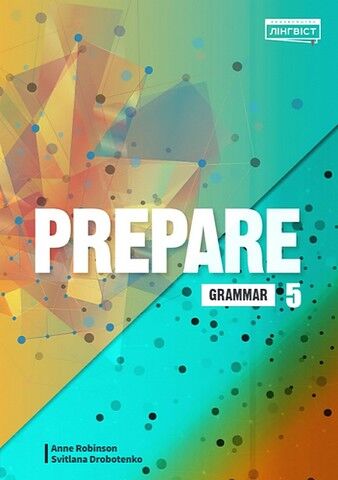 Збірник вправ з граматики Англійська мова Prepare Grammar 5 клас Авт: Lucy Torres Svitlana Drobotenko Вид-во: Cambridge university press - фото 1