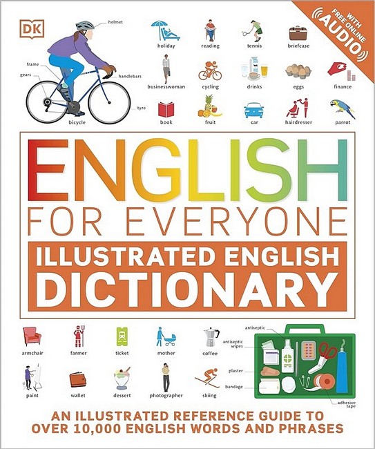 English for Everyone. Illustrated English Dictionary with Free Online Audio - фото 1