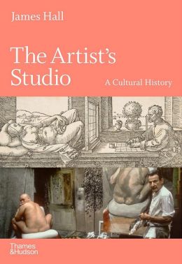 The Artist's Studio: A Cultural History A Times Best Art Book of 2022 . The Artist's Studio: A Cultural History A Times Best Art Book of 2022 .