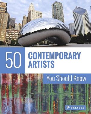 50 Contemporary Artists You Sould Know 50 Contemporary Artists You Sould Know