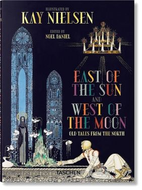 Kay Nielsen. East of the Sun and West of the Moon Kay Nielsen. East of the Sun and West of the Moon