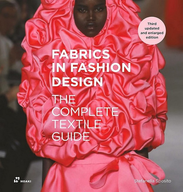 Fabrics in Fashion Design. The Complete Textile Guide. Third updated and enlarged edition - фото 1