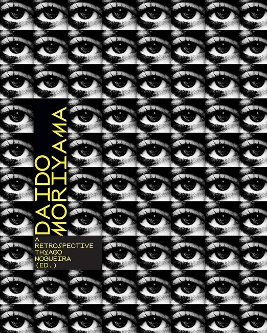 Daido Moriyama. A Retrospective - фото 1