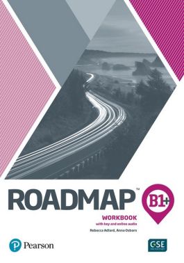 Roadmap B1+ Workbook + Key Авт: Rebecca Adlard Anna Osborn Вид-во: Pearson Roadmap B1+ Workbook + Key Авт: Rebecca Adlard Anna Osborn Вид-во: Pearson