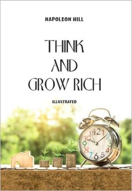 Think and grow rich (Illustrated) Авт: Napoleon Hill Вид-во: Андронум - Бізнес, Економіка і Саморозвиток